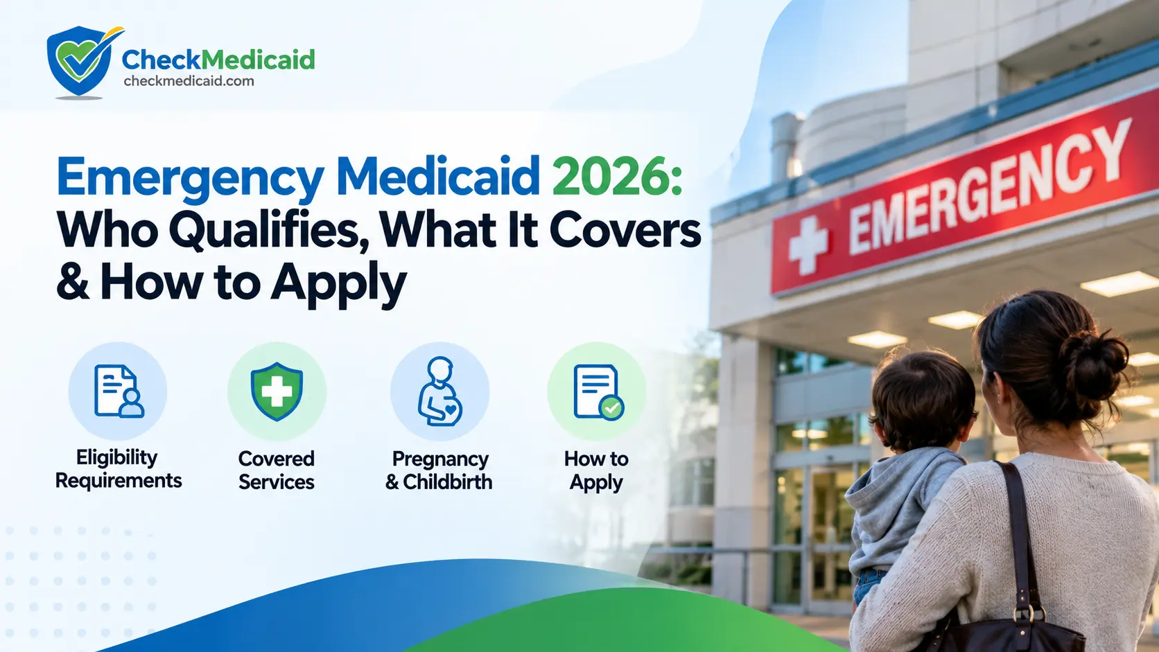 Emergency Medicaid 2026 eligibility and covered services